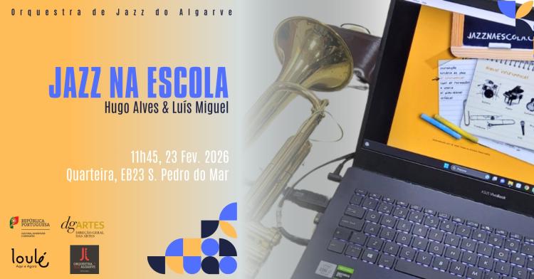 Jazz na Escola | EB23 S. Pedro do Mar | Quarteira
