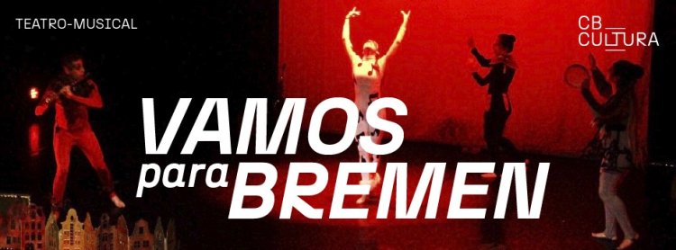 Vamos para Bremen | Centro Cultural de Alcains
