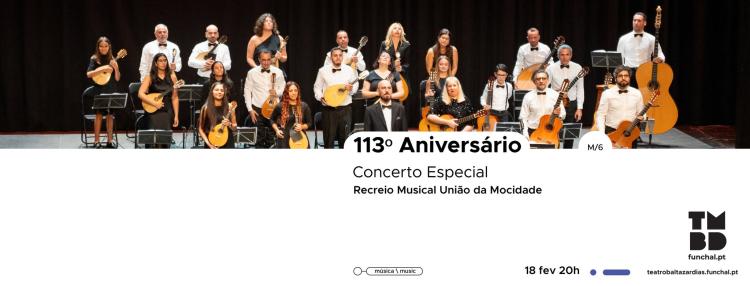 113º Aniversário do Recreio Musical União da Mocidade