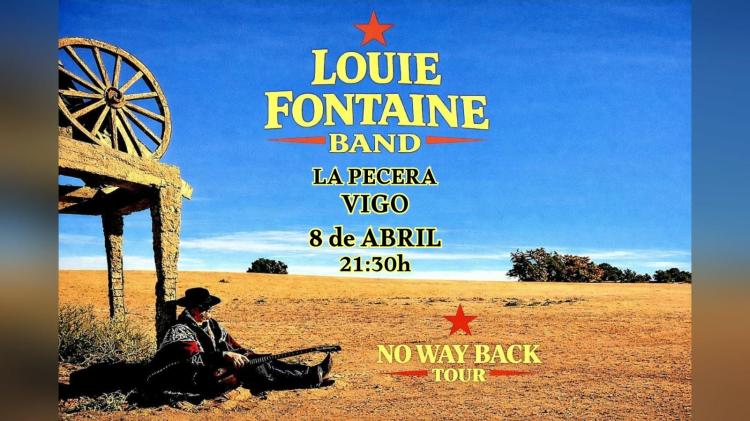 Louie Fontaine · No Way Back Tour 2026 · Vigo