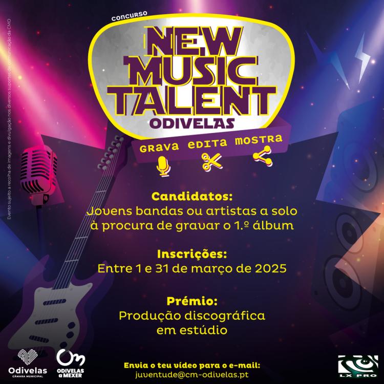 NEW MUSIC TALENT ODIVELAS – GRAVA, EDITA, MOSTRA - 2ª Edição