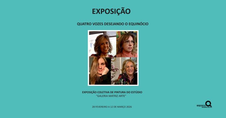 Exposição coletiva | Quatro vozes desejando o equinócio