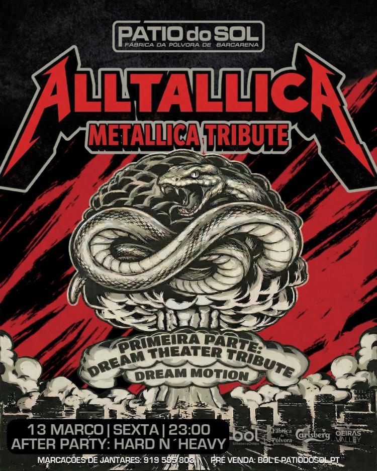 Alltallica | Tributo Metallica | 1ª Parte: Trib. Dream Theater | After Party: Hard N´Heavy