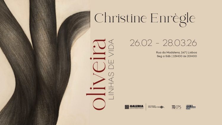 OLIVEIRA, LINHAS DE VIDA | EXPOSIÇÃO DE CHRISTINE ENRÈGLE