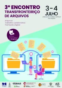 3º Encontro Transfronteiriço de Arquivos | 3 e 4 de julho
