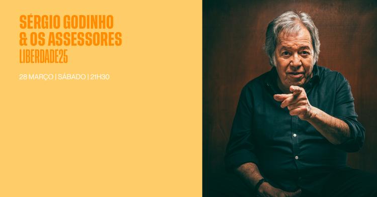 SÉRGIO GODINHO & OS ASSESSORES: LIBERDADE25