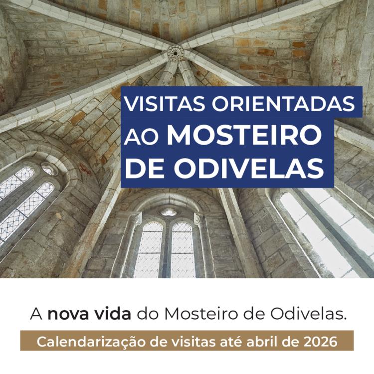 VISITAS AO MOSTEIRO DE ODIVELAS