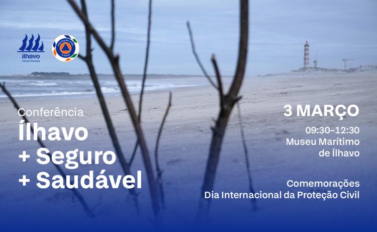 “Ílhavo + Seguro + Saudável”