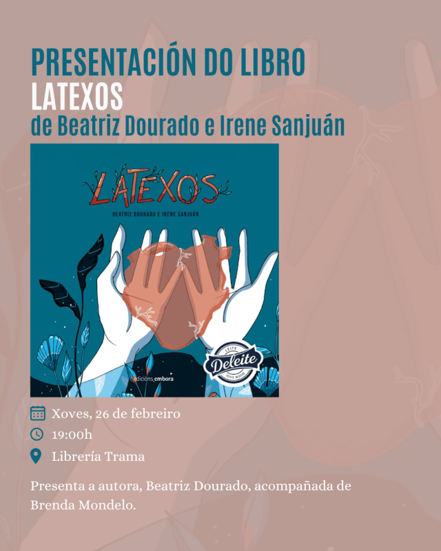 Presentación de 'Latexos' (Edicións Embora) de Beatriz Dourado