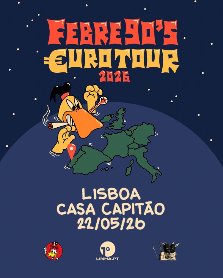 Febre 90's - Casa Capitão, Lisboa (PT)