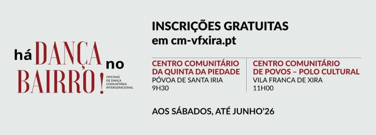 “Há dança no Bairro”: Oficinas gratuitas e semanais até junho