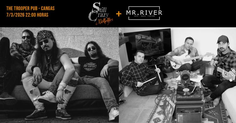 Concierto: STILL CRAZY MÖTHERFCKRS + MR. RIVER
