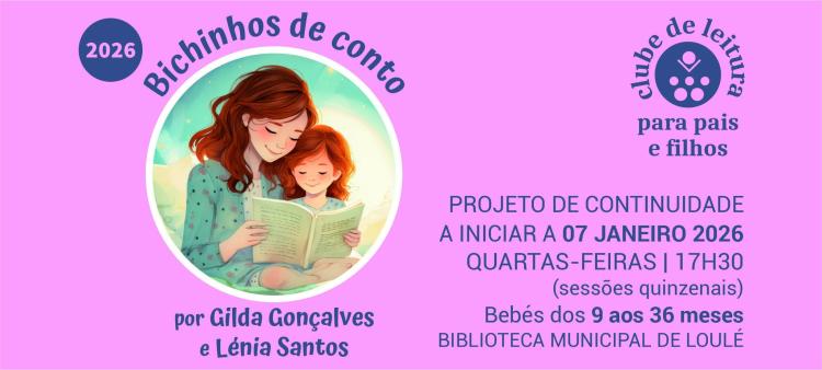 Clube de Leitura para Pais e Filhos “Bichinhos de Conto” (bebés dos 09 aos 36 meses)