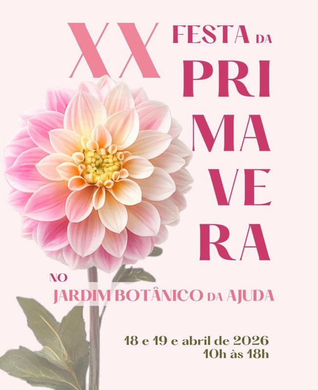 XX Festa da Primavera no Jardim Botânico da Ajuda