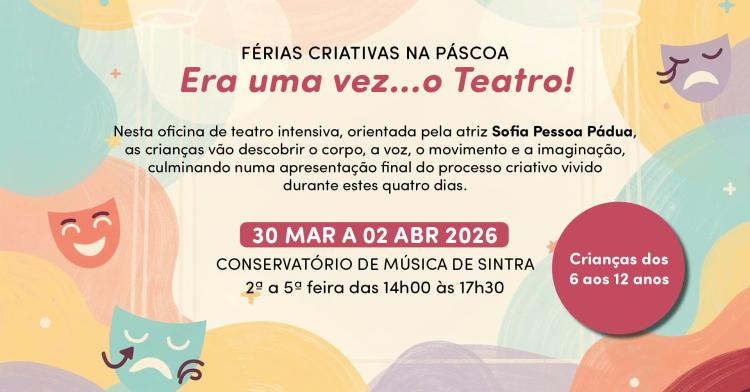 Férias Criativas na Páscoa - Era uma vez... o Teatro!