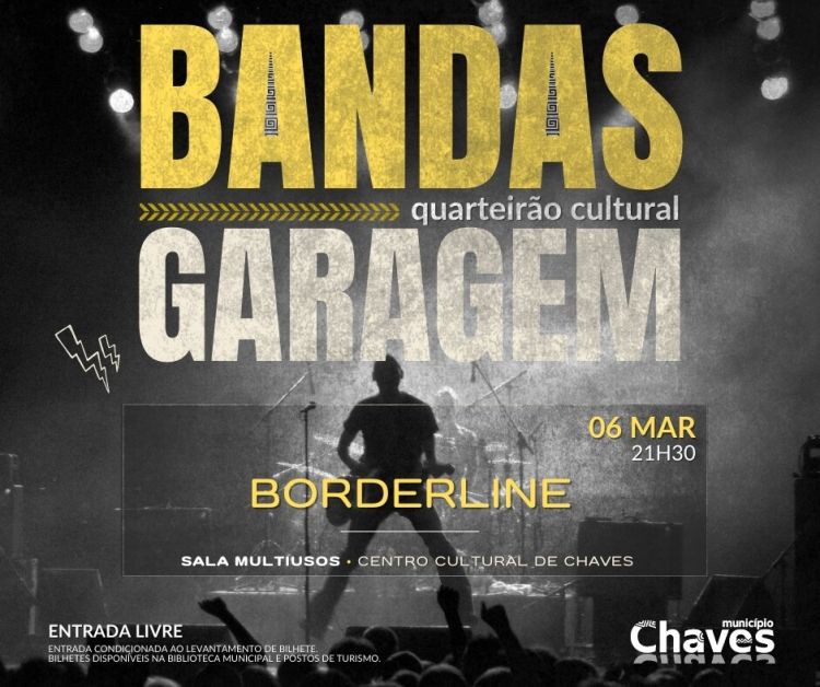 CICLO BANDAS DE GARAGEM - “BORDERLINE”