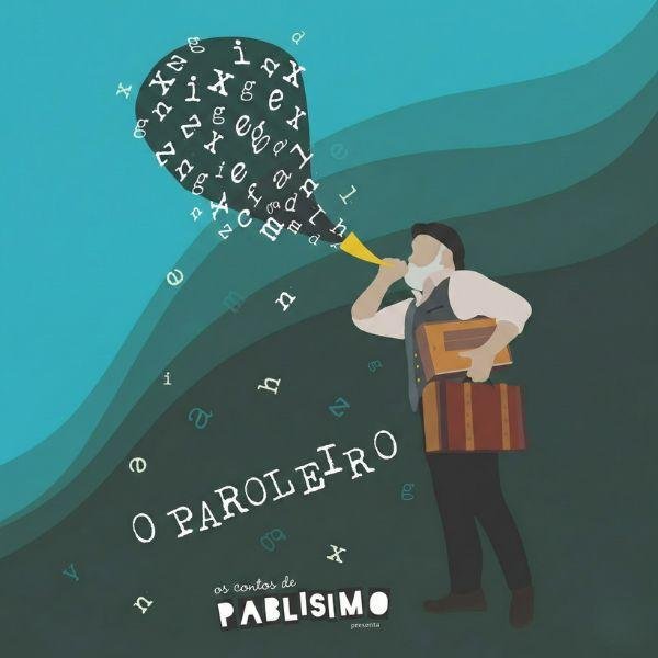 O Paroleiro - OS CONTOS DE PABLÍSIMO