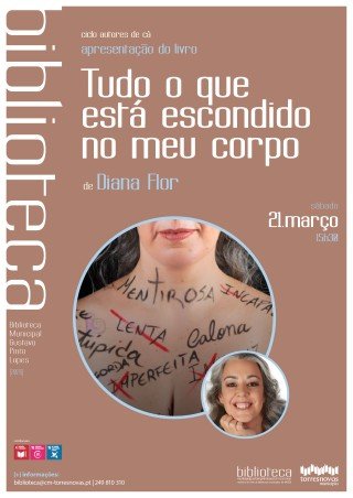 Apresentação do livro «Tudo o que está Escondido no Meu Corpo» de Diana Flor