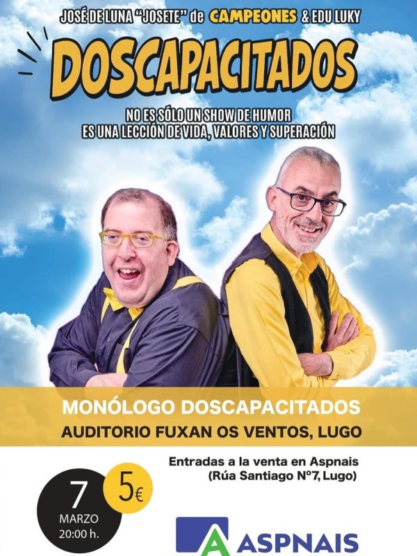 'Doscapacitados' con José de Luna 'Josete' e Edu Luky