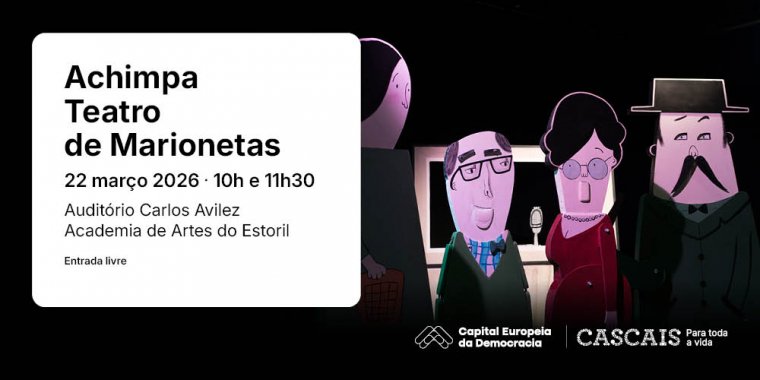 Achimpa - Teatro de Marionetas, na Academia de Artes do Estoril