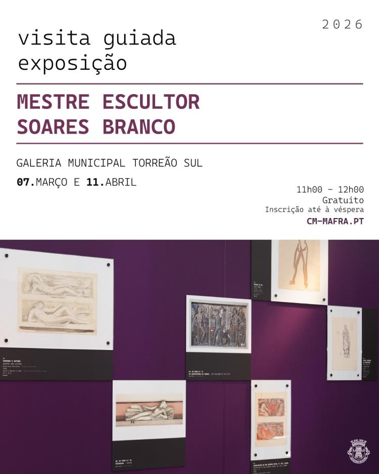 Visita guiada à exposição sobre o Mestre Escultor Soares Branco