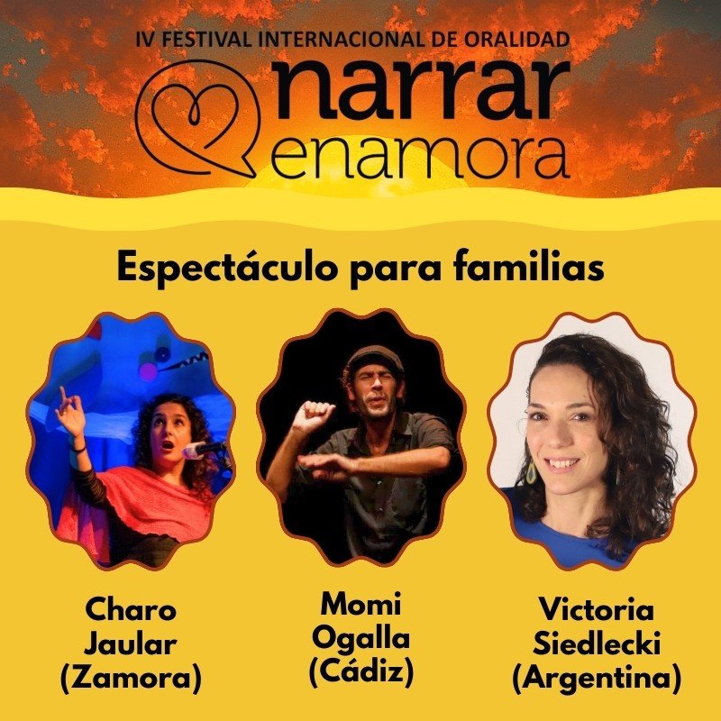 Teatro: NARRACIÓN ORAL, IV FESTIVAL INTERNACIONAL DE ORALIDAD «NARRAR ENAMORA»