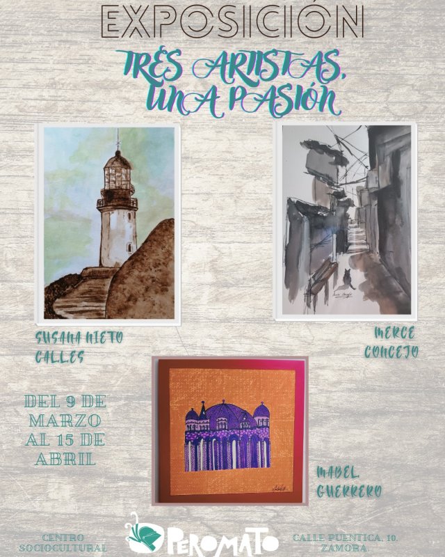 Exposición Tres Artistas, Una Pasión