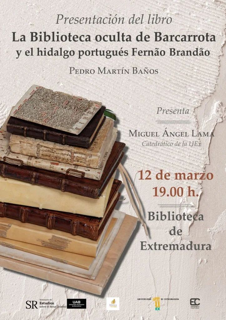 Presentación del libro La Biblioteca oculta de Barcarrota y Fernao Brandao
