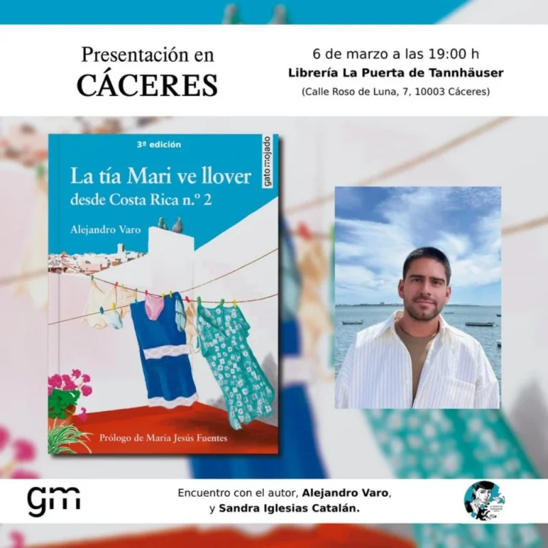 Presentación de 'La tía Mari ve llover desde Costa Rica n.º 2' DE Alejandro Varo