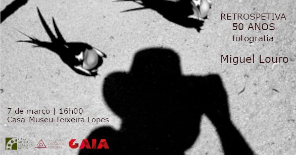 Retrospetiva – 50 anos – fotografias de Miguel Louro