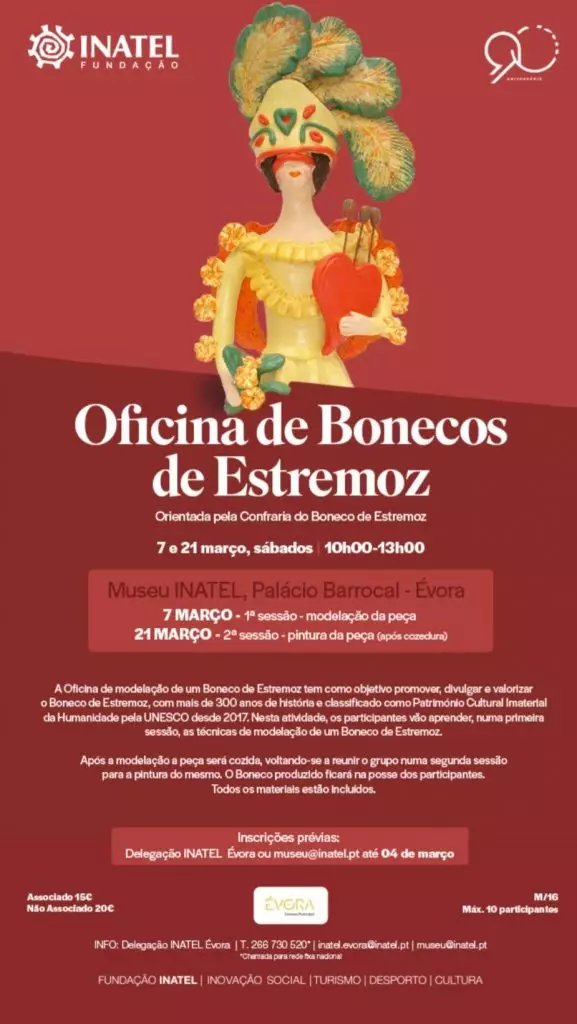 e Fundação INATEL e Confraria do Boneco de Estremoz: Oficina de Bonecos de Estremoz | 07 e 21 de março | Palácio do Barrocal (Évora)