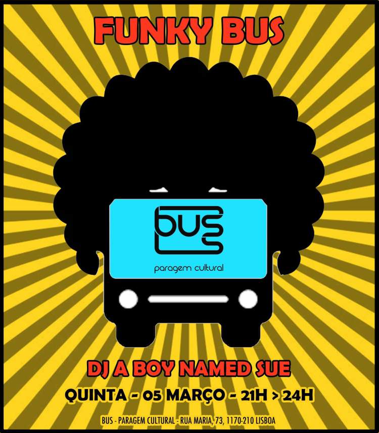 Funky Bus - DJ A Boy Named Sue