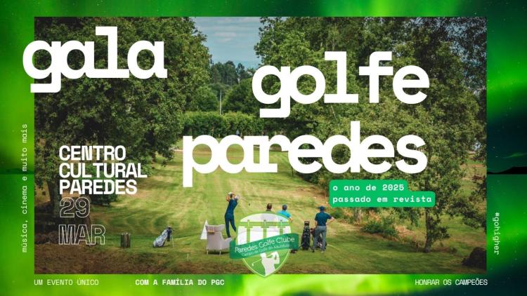 Gala Anual Paredes Golfe Clube