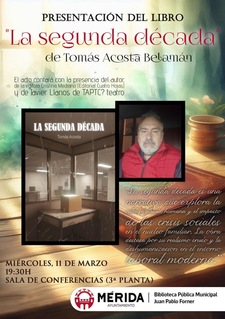 Presentación del libro ‘La Segunda Década’ de Tomás Acosta