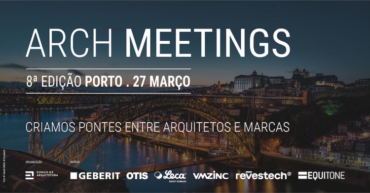 8ª edição Arch Meetings Porto