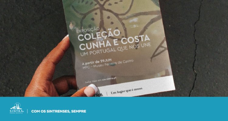 Exposição Temporária “A Coleção de Cunha e Costa um Portugal que nos Une”