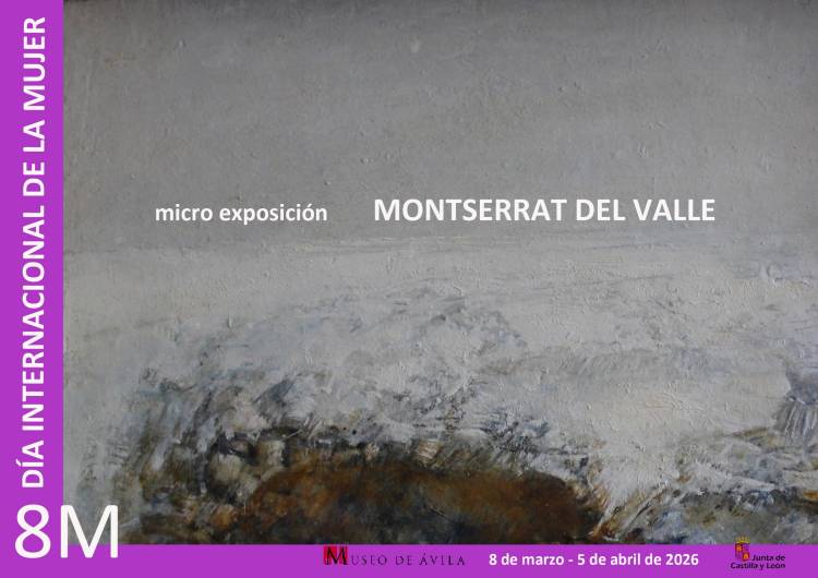 Exposición: 'DÍA INTERNACIONAL DE LA MUJER. MONTSERRAT DEL V...