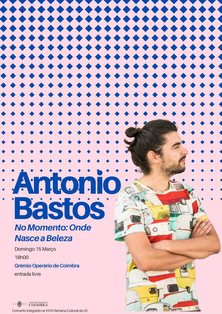Antonio Bastos: No Momento, Onde Nasce a Beleza