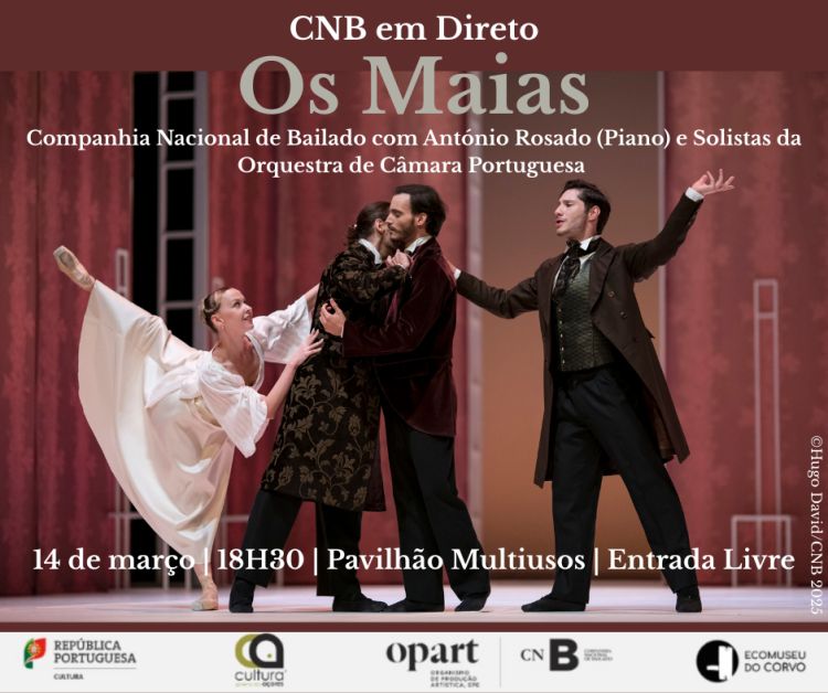 ?Os Maias? ? Transmiss?o em Direto | Companhia Nacional de Bailado em Direto