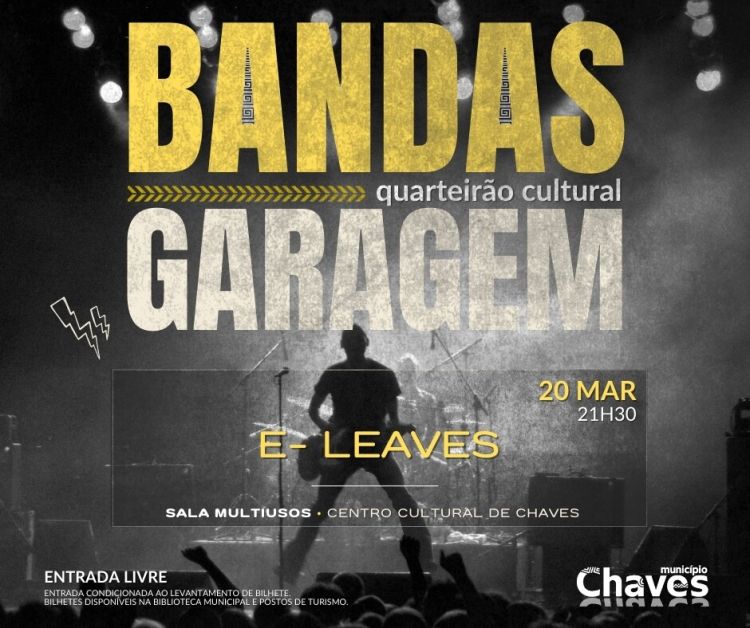 CICLO BANDAS DE GARAGEM - “E-LEAVES”