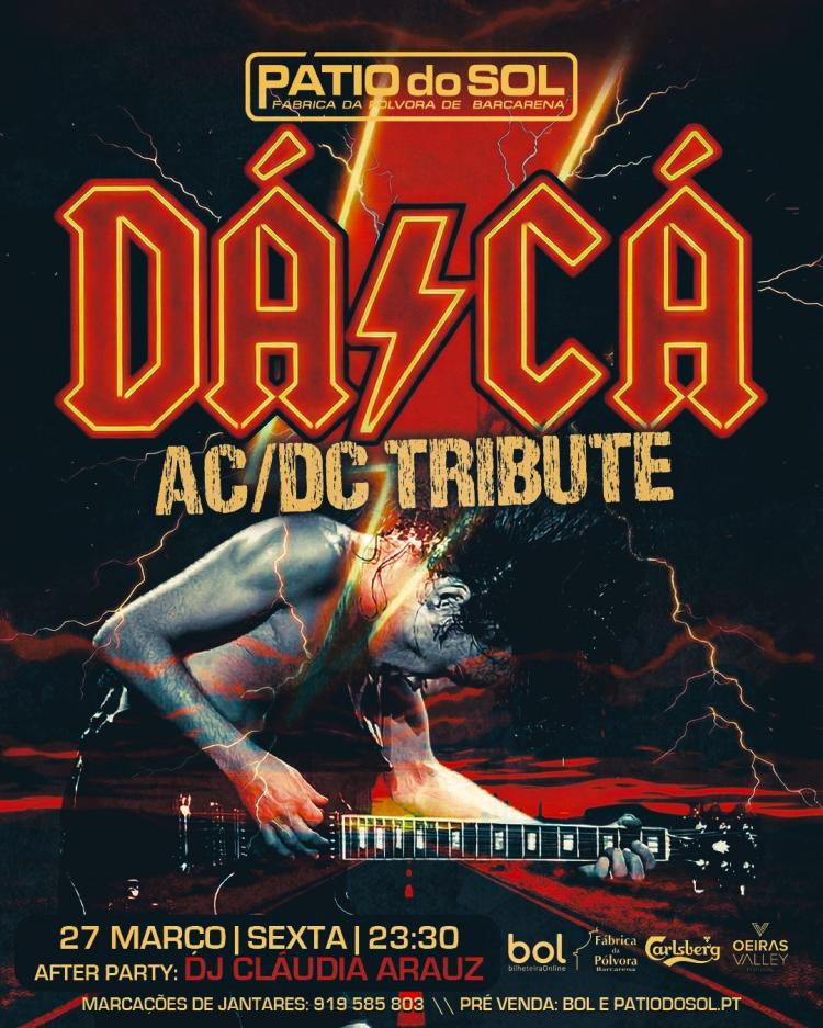 DÁ/CÁ - Tributo AC/DC | After Party: DJ CLÁUDIA ARAUZ - 80´s Rock