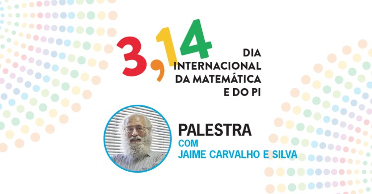 Palestra 'O papel da matemática no desenvolvimento da sociedade contemporânea'