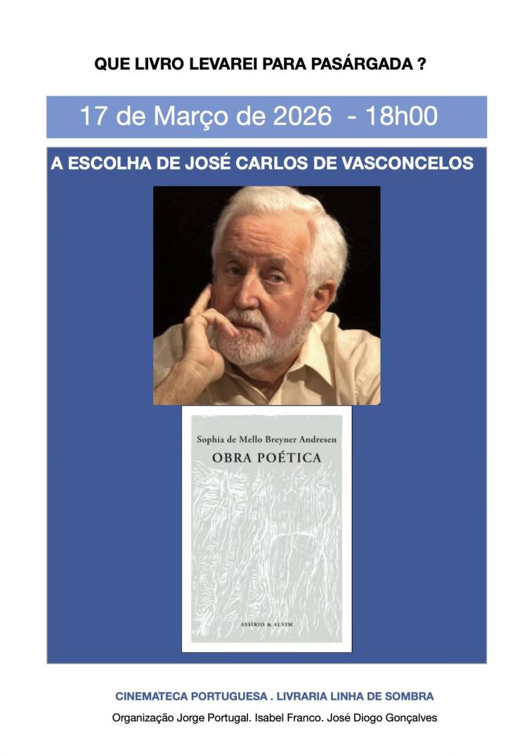 Que Livro(s) Levarei Para Pasárgada?  A escolha de José Carlos de Vasconcelos