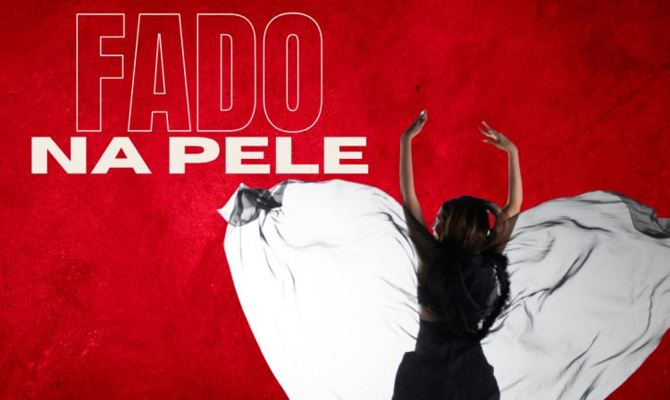 'Fado na Pele', com Alcateia Companhia Artística