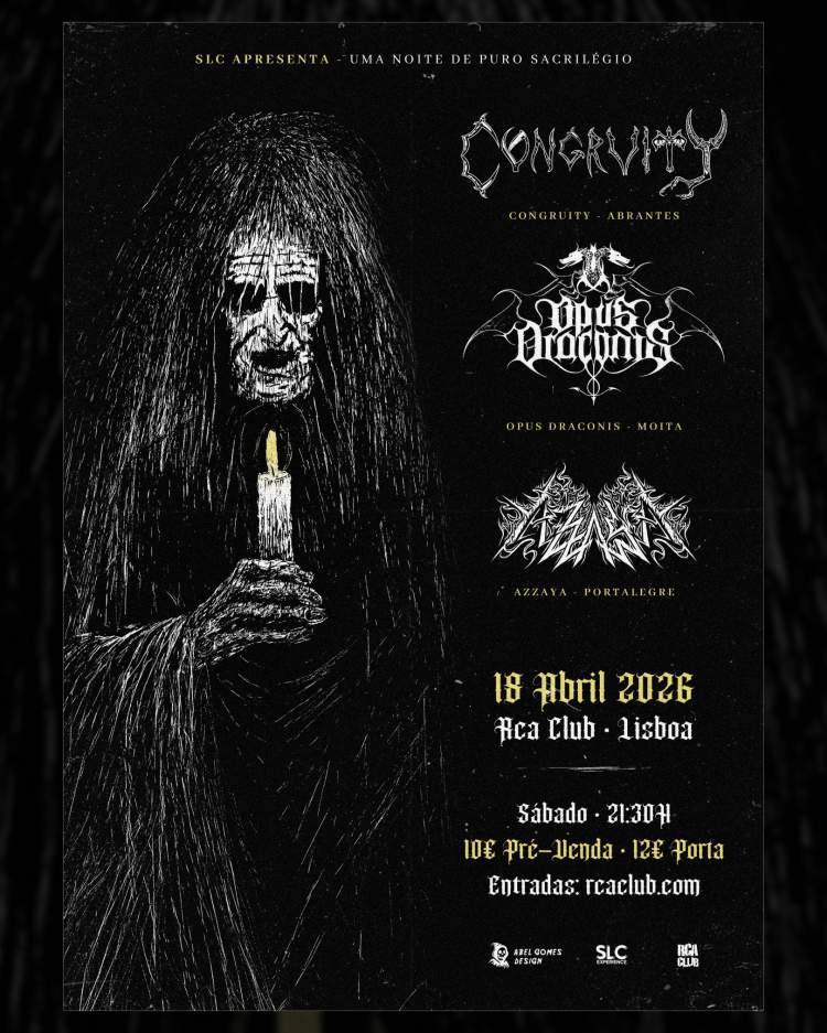 Congruity / Opus Draconis / Azzaya - RCA CLUB LISBOA