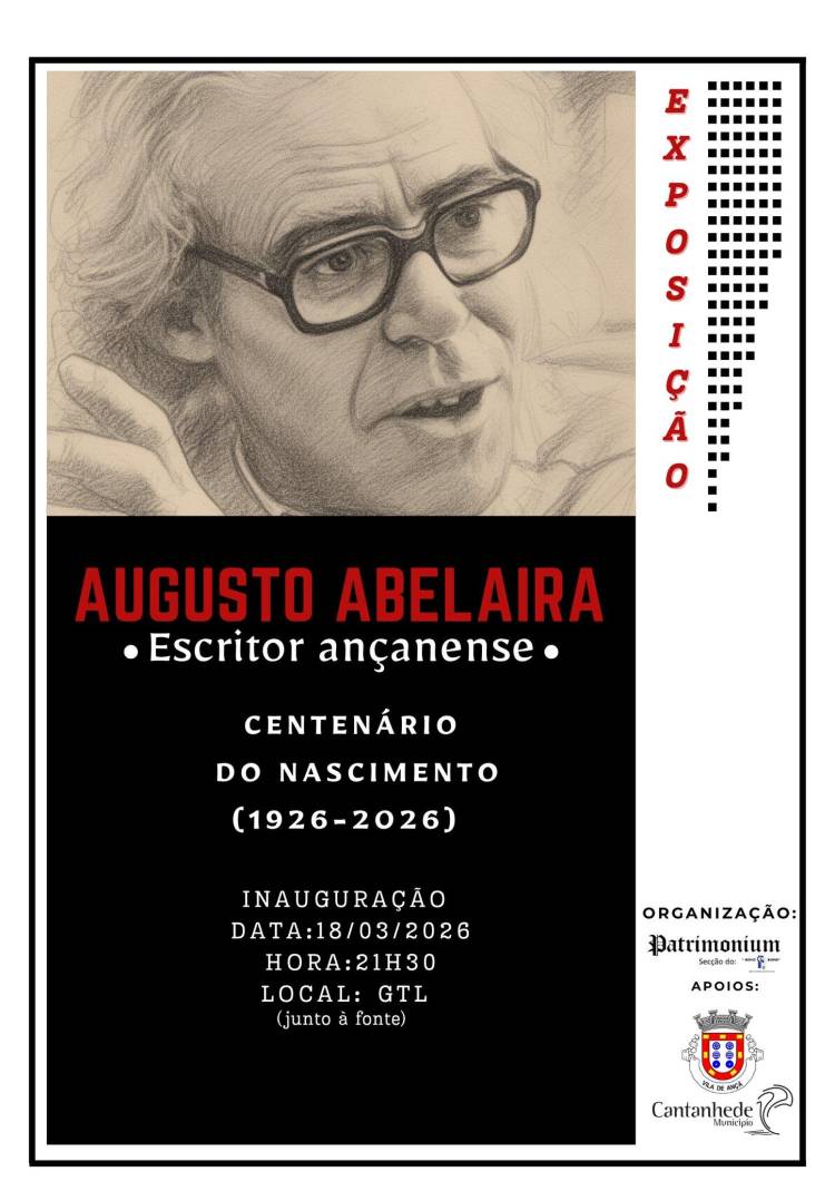 Exposição: Augusto Abelaira Centenário do Nascimento 18/03/1926-18/03/2026