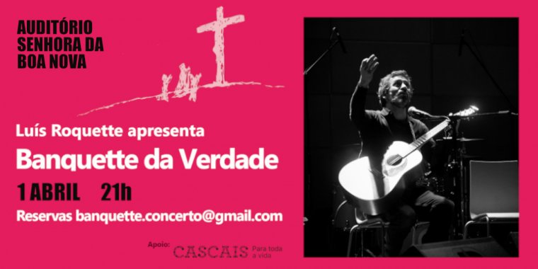 Banquette da Verdade, por Luís Roquette e António Sousa Lara