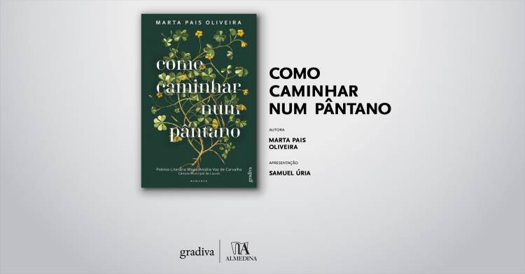 Apresentação do livro «Como Caminhar Num Pântano», de Marta Pais Oliveira