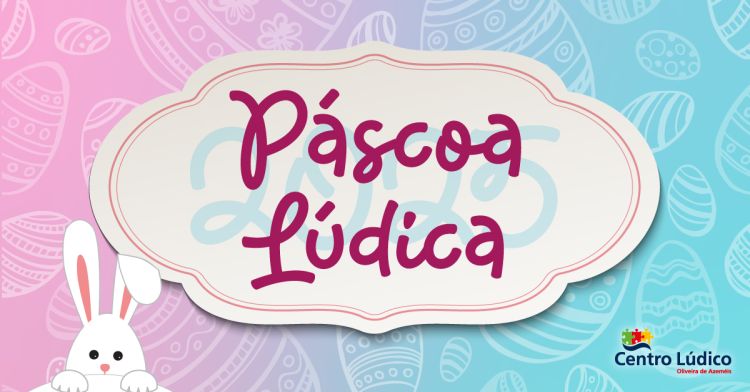Páscoa Lúdica 2026 - Últimas Vagas!