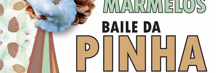 Baile da Pinha – Marmelos